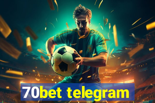 70bet telegram